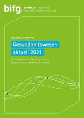 Repschläger / Schulte / Osterkamp |  BARMER Gesundheitswesen aktuell 2021 | Buch |  Sack Fachmedien