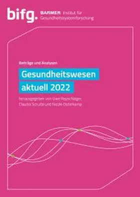 Repschläger / Schulte / Osterkamp |  BARMER Gesundheitswesen aktuell 2022 | Buch |  Sack Fachmedien
