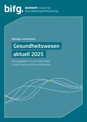 Repschläger / Schulte / Osterkamp |  BARMER Gesundheitswesen aktuell 2025 | Buch |  Sack Fachmedien