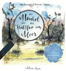 Hummel |  Der Mönkel und der Trillfox im Moor | Buch |  Sack Fachmedien