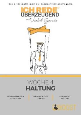 Garcia / Lusian |  Ich REDE. Überzeugend - Woche 4 Haltung | eBook | Sack Fachmedien