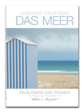 Fischer / Glücksvilla - Verlag & Online-Galerie | Augenreise für die Seele - das Meer | Buch | 978-3-9818977-3-9 | sack.de