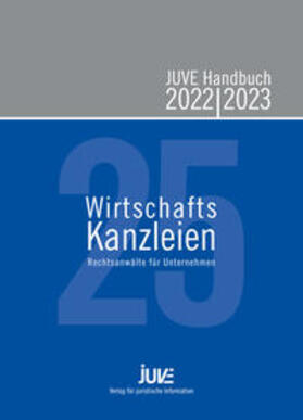 Albert / Arnold / Bartels | JUVE Handbuch Wirtschaftskanzleien 2022/2023 | Buch | 978-3-9819038-5-0 | sack.de