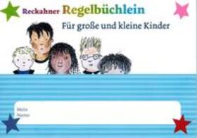 Prengel / Maywald | Reckahner Regelbücklein für große und kleine Kinder | Buch | 978-3-9819076-1-2 | sack.de