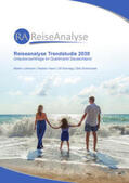 Lohmann / Schmücker / Sonntag |  Reiseanalyse Trendstudie 2030 | Buch |  Sack Fachmedien