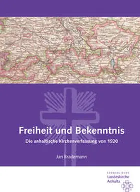 Brademann |  Freiheit und Bekenntnis | Buch |  Sack Fachmedien