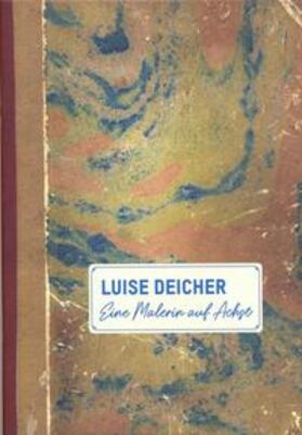 Kraemer / Wolf | Luise Deicher - Eine Malerin auf Achse | Buch | 978-3-9819221-2-7 | sack.de