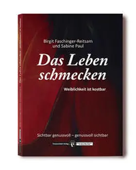 Faschinger-Reitsam |  Das Leben schmecken | Buch |  Sack Fachmedien