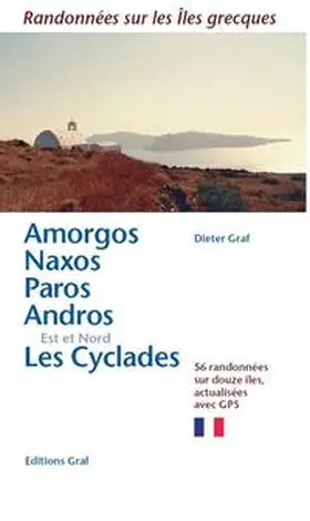 Graf | Amorgos, Naxos, Paros, Andros Est et Nord - Les Cyclades | Buch | 978-3-9819250-5-0 | www.sack.de