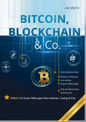 Martin |  Bitcoin, Blockchain & Co. — Die Wahrheit und nichts als die Wahrheit | eBook | Sack Fachmedien