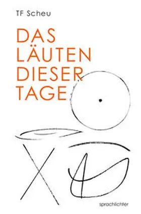 Scheu |  Das Läuten dieser Tage | Buch |  Sack Fachmedien