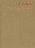 Scheibler |  Alice Neel: The Great Society | Buch |  Sack Fachmedien