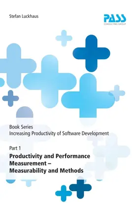 Luckhaus |  Book Series: Increasing Productivity of Software Development, Part 1: Productivity and Performance Measurement - Measurability and Methods | Buch |  Sack Fachmedien
