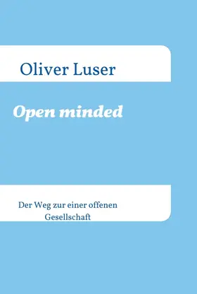 Luser |  Open minded | Buch |  Sack Fachmedien