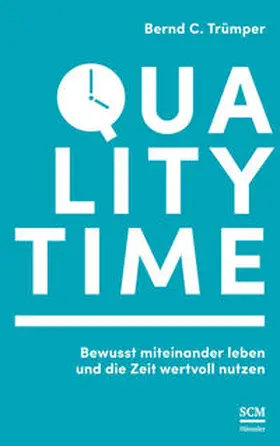 Trümper | Quality Time | Buch | 978-3-9819796-2-6 | www.sack.de