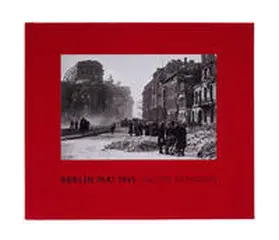 Gust / Druga / Bondar |  Berlin Mai 1945 | Buch |  Sack Fachmedien