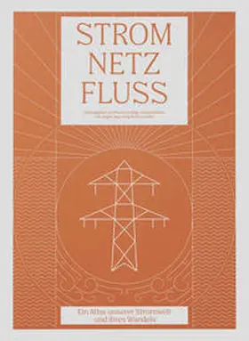 Ellery Studio / Graebig / Rogler |  Strom, Netz, Fluss | Buch |  Sack Fachmedien