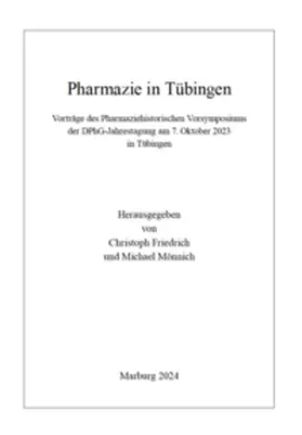 Friedrich / Mönnich |  Pharmazie in Tübingen | Buch |  Sack Fachmedien