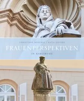 Möschle | Frauenperspektiven in Karlsruhe | Buch | 978-3-9820126-1-2 | www.sack.de