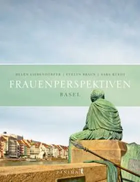 Liebendörfer / Braun | Frauenperspektiven Basel | Buch | 978-3-9820126-7-4 | www.sack.de