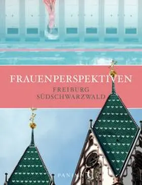 Preusse | Frauenperspektiven Freiburg | Südschwarzwald | Buch | 978-3-9820126-8-1 | www.sack.de