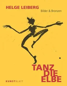 Leiberg |  TANZ DIE ELBE | Buch |  Sack Fachmedien