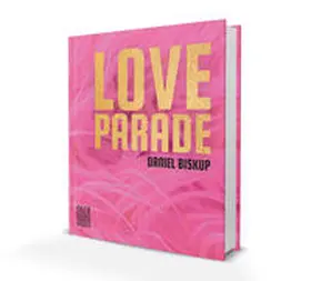 Daniel |  Loveparade | Buch |  Sack Fachmedien