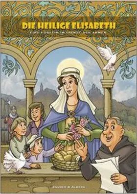 Albers / Matthes |  Die Heilige Elisabeth | Buch |  Sack Fachmedien