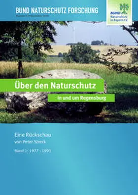 Streck |  Über den Naturschutz in und um Regensburg | Buch |  Sack Fachmedien