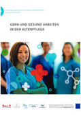 Fuchs-Frohnhofen / Gessenich / Dautzenberg |  Gern und Gesund arbeiten in der Altenpflege | Buch |  Sack Fachmedien