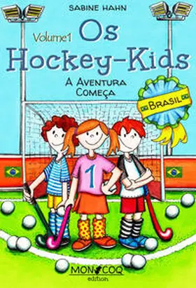 Hahn |  Os Hockey-Kids, Brasil | Buch |  Sack Fachmedien
