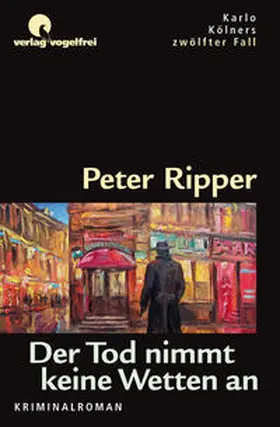 Ripper |  Der Tod nimmt keine Wetten an | Buch |  Sack Fachmedien