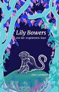 Lohmann |  Lily Bowers und der ungebetene Gast | eBook | Sack Fachmedien