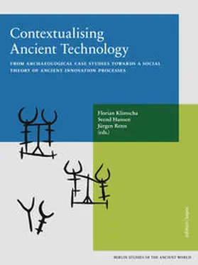 Klimscha / Hansen / Renn |  Contextualising Ancient Technology | Buch |  Sack Fachmedien