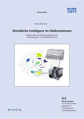 Dobmeier |  Künstliche Intelligenz im Gießereiwesen | Buch |  Sack Fachmedien