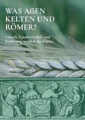 Cordie / Haßlinger / Wiethold |  Was aßen Kelten und Römer? | Buch |  Sack Fachmedien