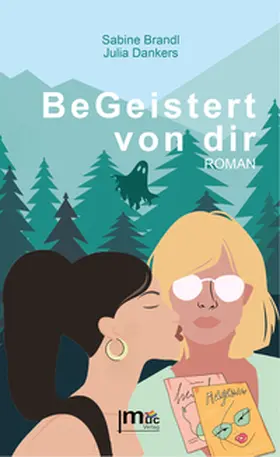 Brandl / Dankers |  BeGeistert von dir | Buch |  Sack Fachmedien