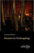 Hoffmann |  Phantom im Wiehengebirge | Buch |  Sack Fachmedien