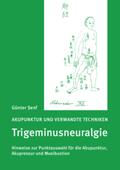 Dr. Senf |  Trigeminusneuralgie | Buch |  Sack Fachmedien