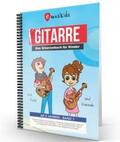 Schulz |  Das kompakte Anfänger Gitarrenbuch für Kinder | Buch |  Sack Fachmedien