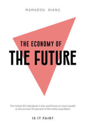 Niang | The economy of the future | Buch | 978-3-9821011-0-1 | sack.de
