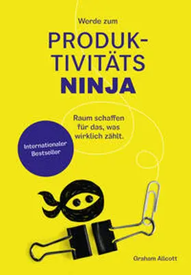 Allcott |  Werde zum Produktivitäts-Ninja | Buch |  Sack Fachmedien