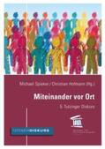 Spieker / Hofmann |  Miteinander vor Ort | Buch |  Sack Fachmedien
