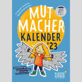  Mutmacher-Kalender 2023 | Sonstiges |  Sack Fachmedien