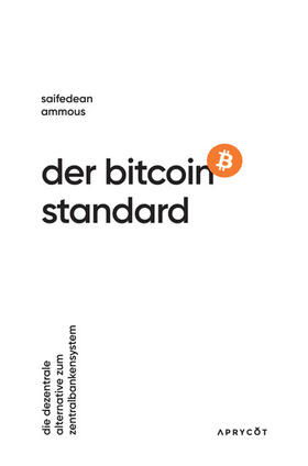 Ammous | Der Bitcoin-Standard | E-Book | sack.de