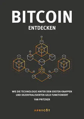 Pritzker |  Bitcoin entdecken | Buch |  Sack Fachmedien