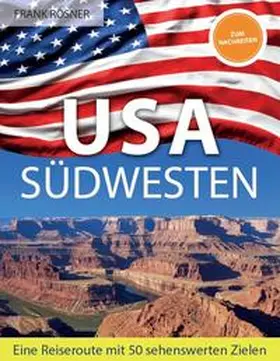 Rösner |  USA Südwesten | Buch |  Sack Fachmedien