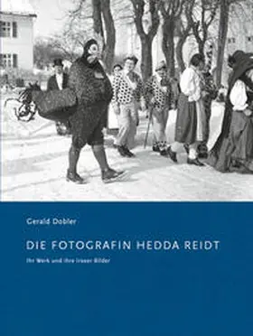 Dr. Dobler / Dr. Raueiser / Raueiser |  Die Fotografin Hedda Reidt | Buch |  Sack Fachmedien