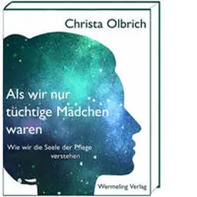 Olbrich |  Als wir nur tüchtige Mädchen waren | Buch |  Sack Fachmedien