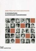 Breit / Dreißigacker / Schlisser |  Jede Frau hat eine Geschichte | Buch |  Sack Fachmedien